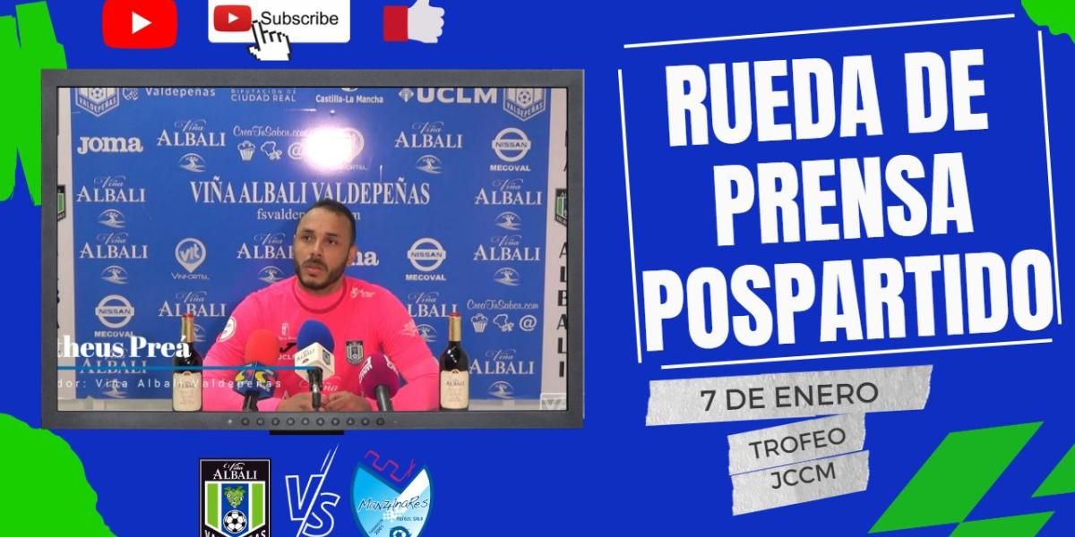 |FSVLive| Rueda de prensa de Matheus Pre Trofeo JCCM