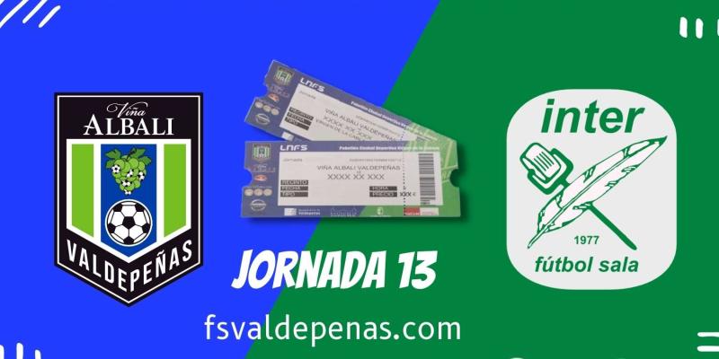 VENTA DE ENTRADAS ANTICIPADA JORNADA 13 Vs INTER MOVISTAR